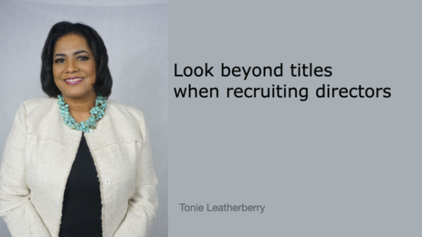 Look Beyond Titles When Recruiting Directors