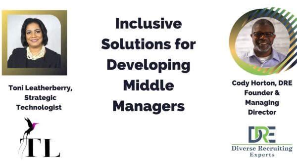 Inclusive Solutions For Developing Middle Managers