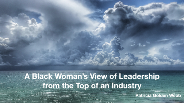 Inside the C-Suite: A Black Woman’s View of Leadership from the Top of an Industry