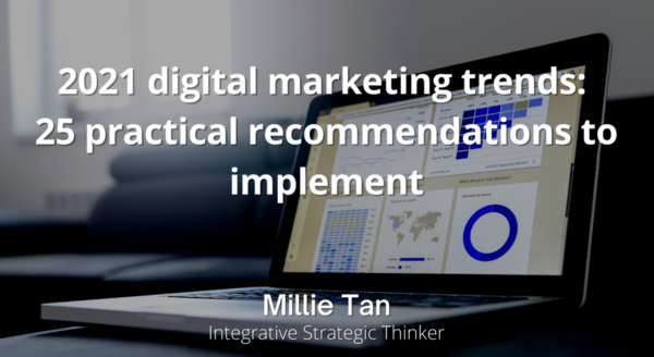 2021 Digital Marketing Trends: 25 Practical Recommendations to Implement