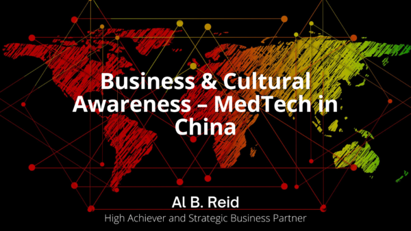 Business & Cultural Awareness – MedTech in China