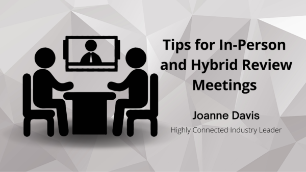 Tips for In-Person and Hybrid Review Meetings