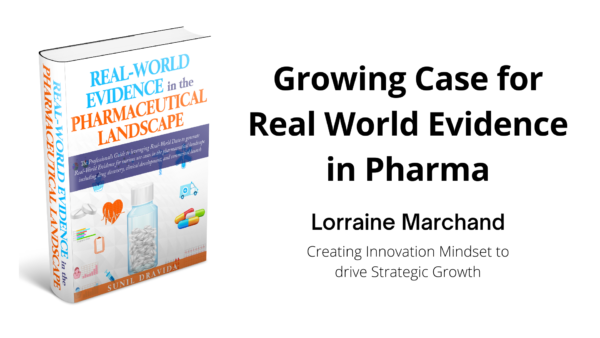 Growing Case for Real World Evidence in Pharma