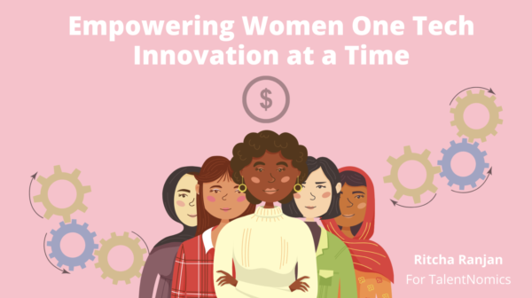 Empowering women One Tech Innovation at a Time