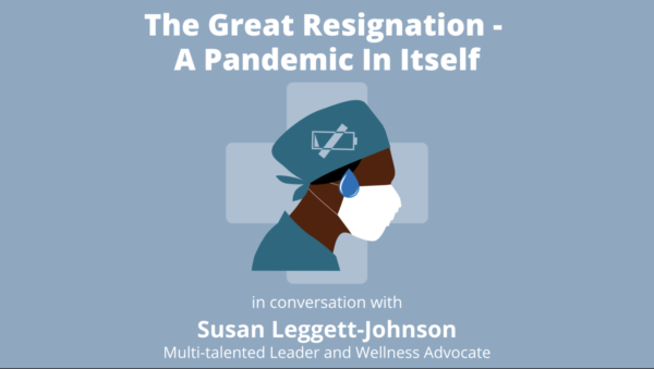 The Great Resignation – a Pandemic in Itself
