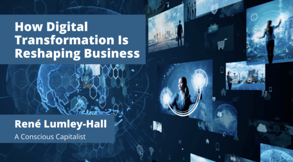 How Digital Transformation Is Reshaping Business