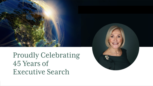 Proudly celebrating 45 years of executive search
