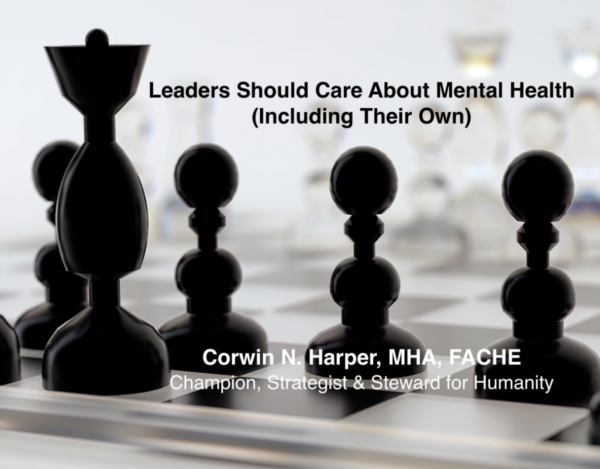 Leaders Should Care About Mental Health (Including Their Own)