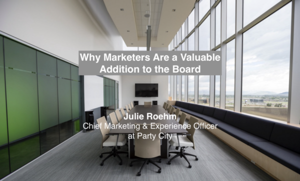 Why Marketers Are a Valuable Addition to the Board