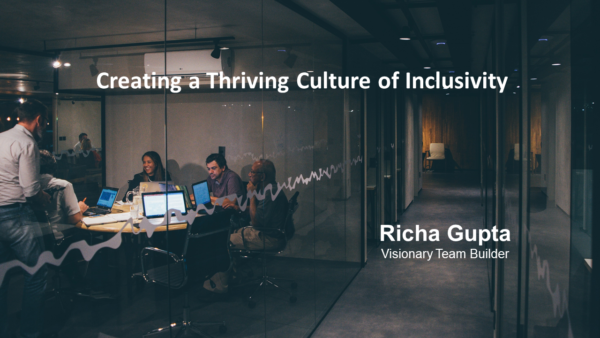 Creating a Thriving Culture of Inclusivity