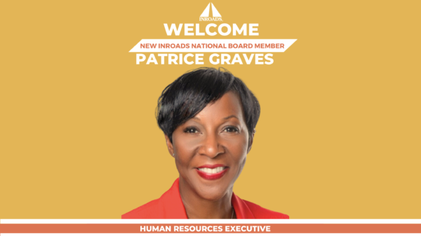 INROADS National Board Member – Patrice Graves