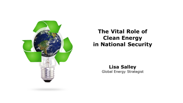 The Vital Role of Clean Energy in National Security