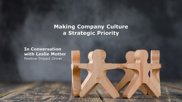 Making Company Culture a Strategic Priority