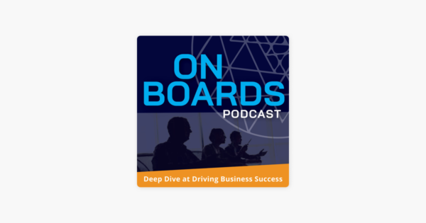 On Boards Podcast – Becoming an impactful board member