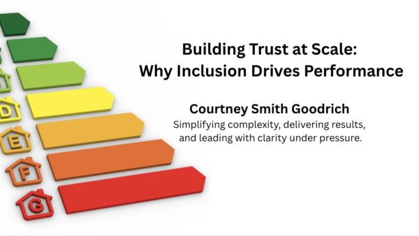 Building Trust at Scale: Why Inclusion Drives Performance