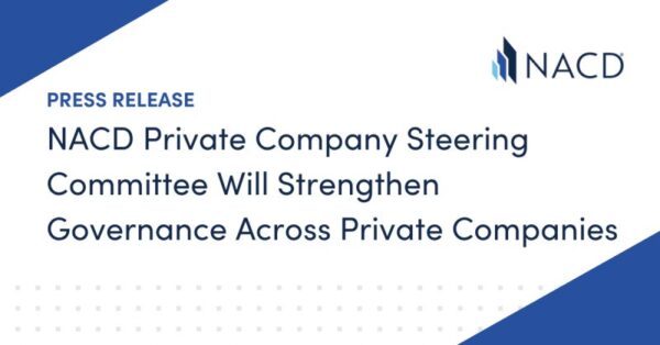 William “Bill” Jones joins National Association for Corporate Directors’ Private Company Steering Committee