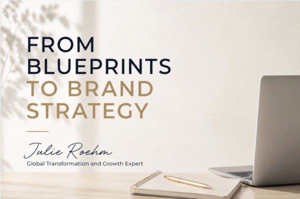 From Blueprints To Brand Strategy