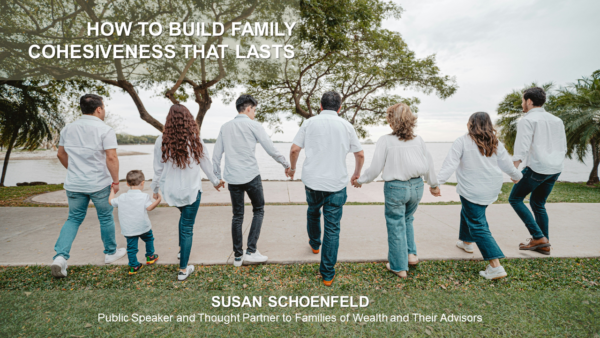 How to Build Family Cohesiveness That Lasts