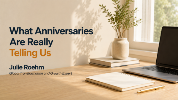What Anniversaries Are Really Telling Us