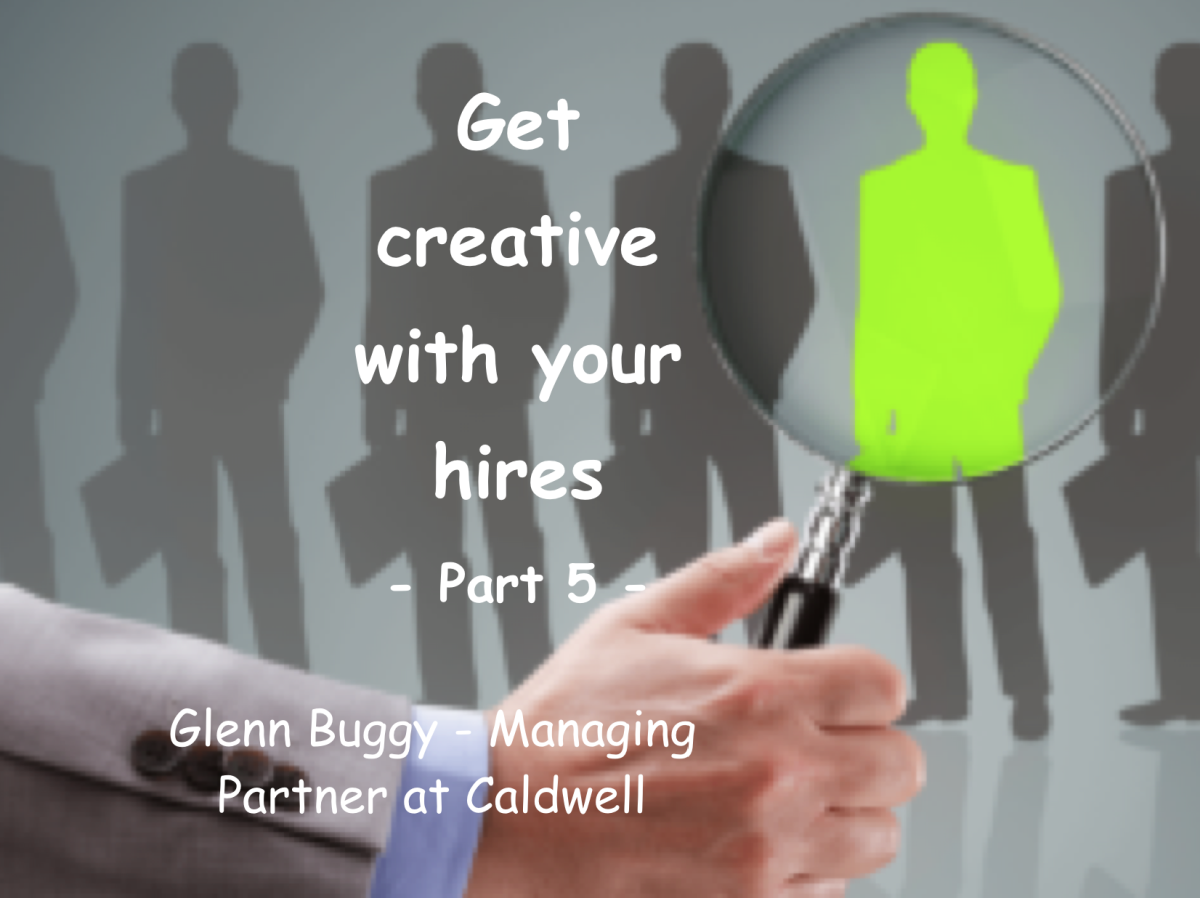 Get creative with your hires
