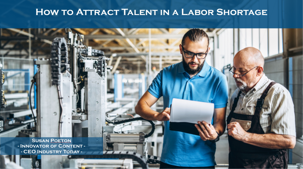 How to Attract Talent in a Labor Shortage