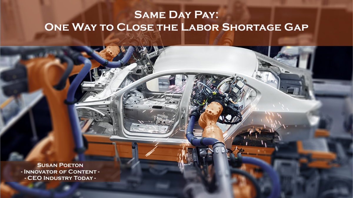 Same Day Pay: One Way to Close the Labor Shortage Gap
