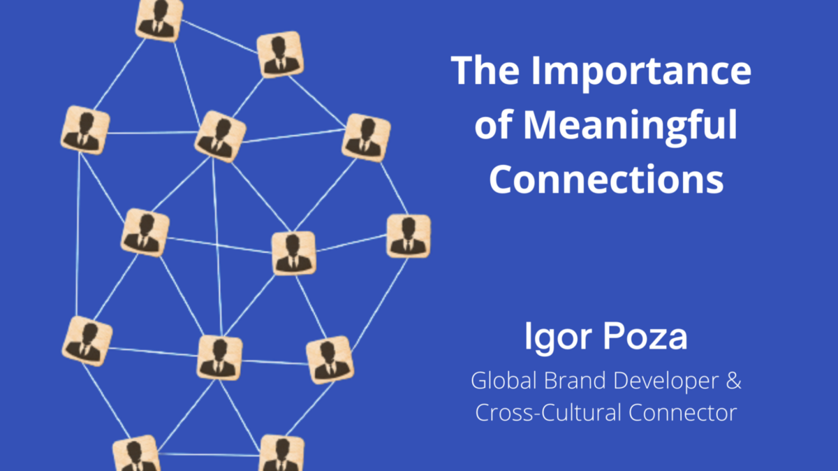 The Importance of Meaningful Connections