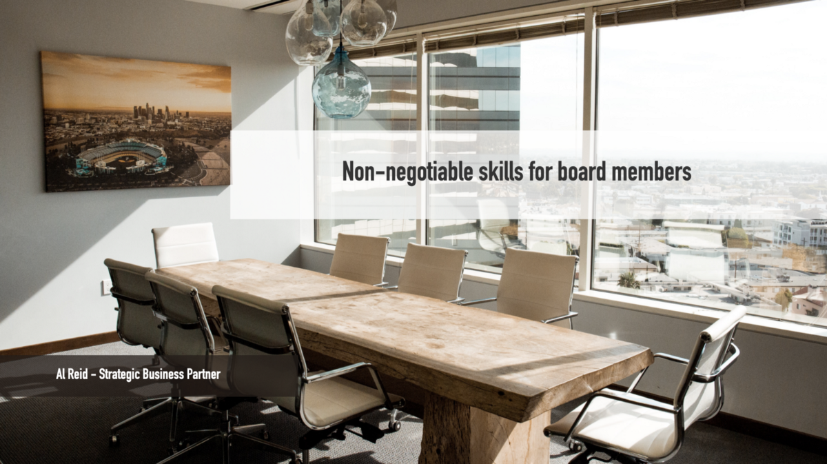 What are Some of the Non-Negotiable Skills for Board Members?