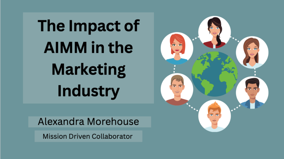 The Impact of AIMM in the Marketing Industry