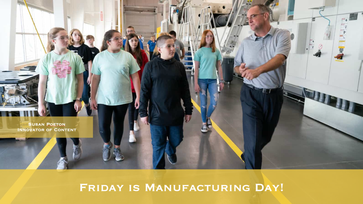 Friday is Manufacturing Day!