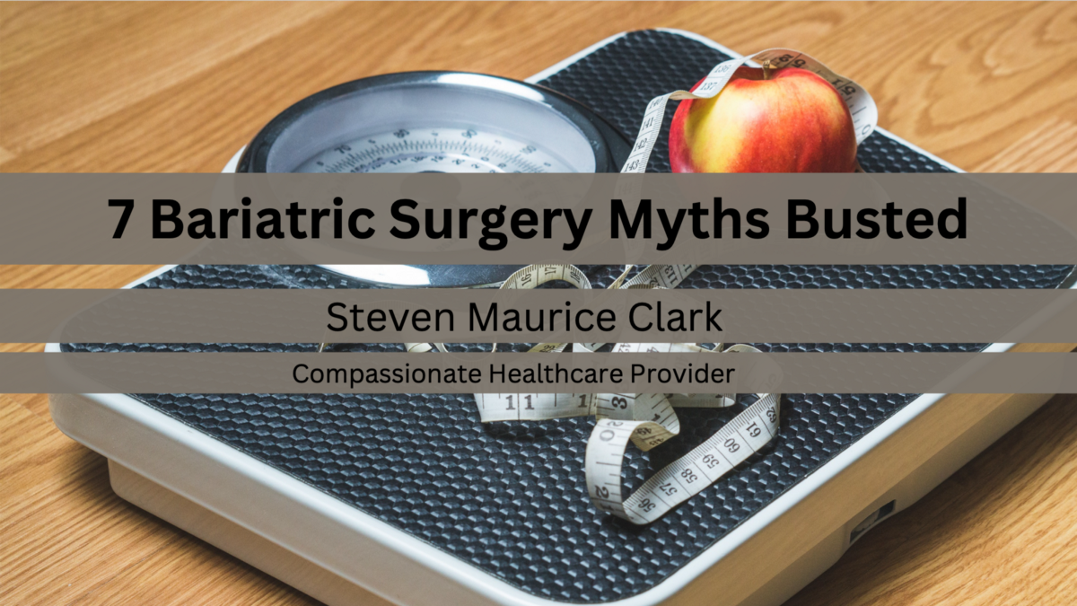 7 Bariatric Surgery Myths Busted