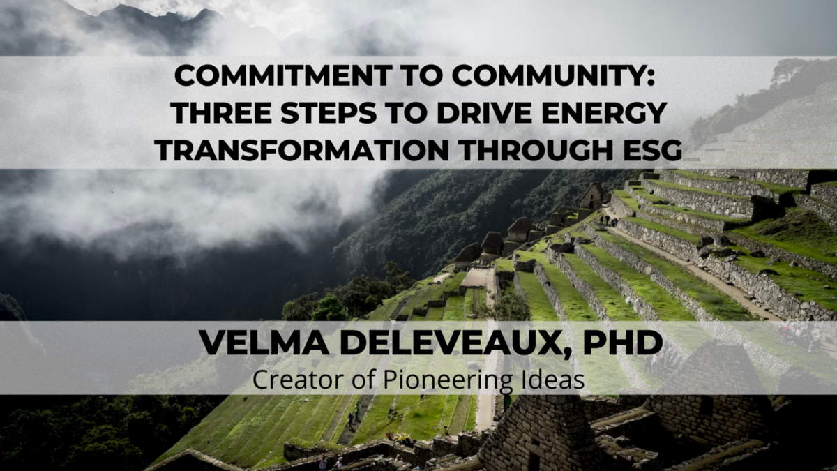 Commitment to Community: Three Steps to Drive Energy Transformation Through ESG