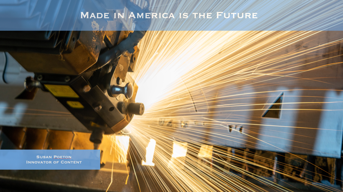 Made in America is the Future