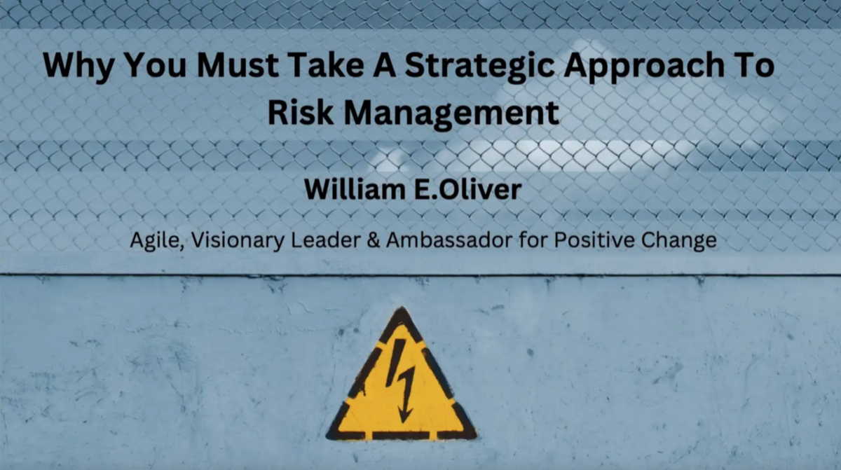 Why You Must Take A Strategic Approach To Risk Management