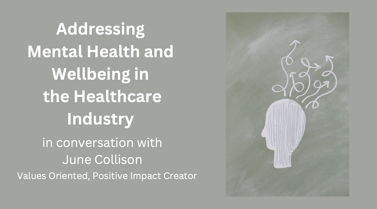 Addressing Mental Health and Wellbeing in the Healthcare Industry