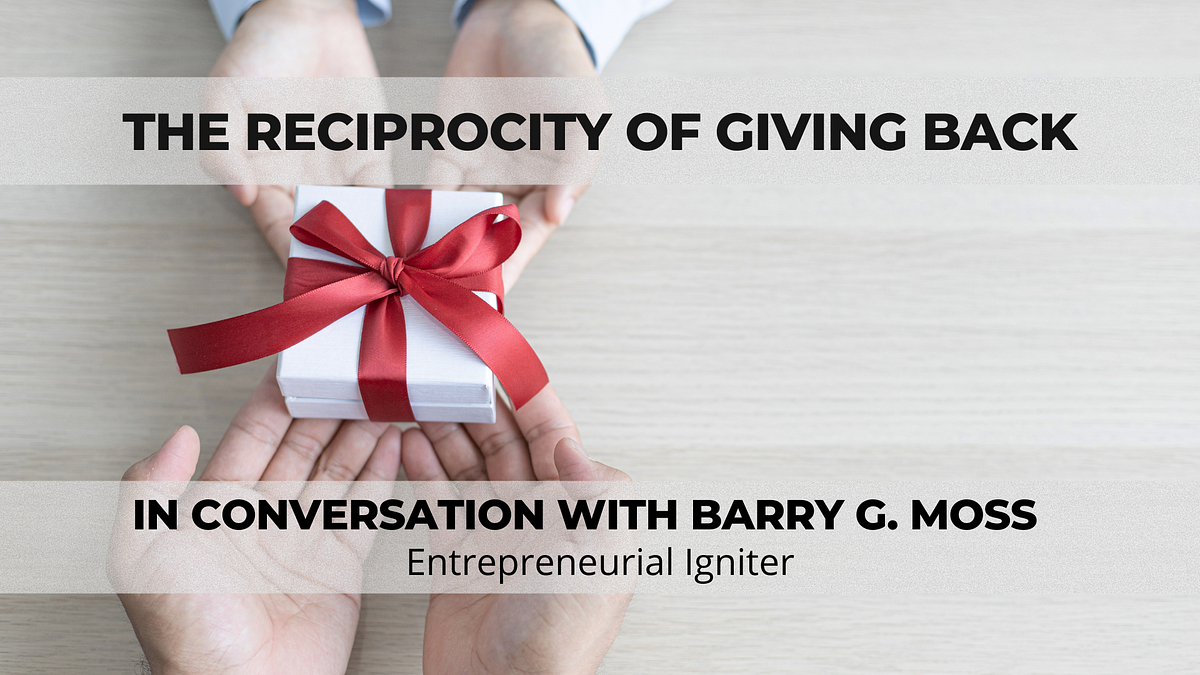 The Reciprocity of Giving Back