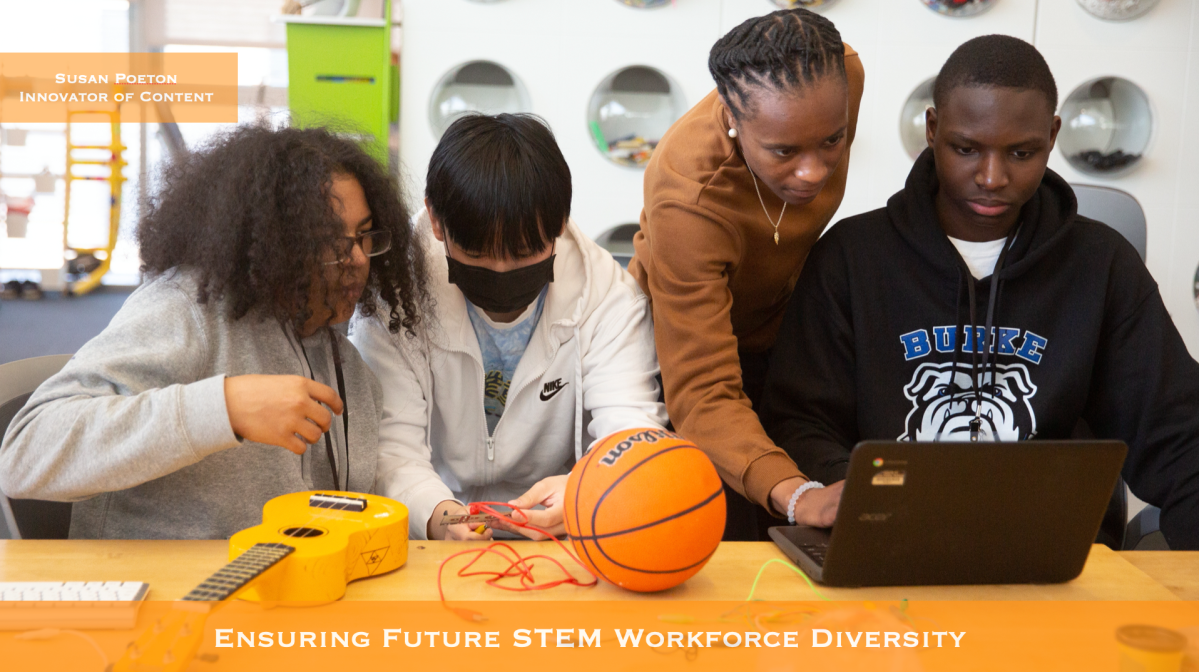 Ensuring Future STEM Workforce Diversity