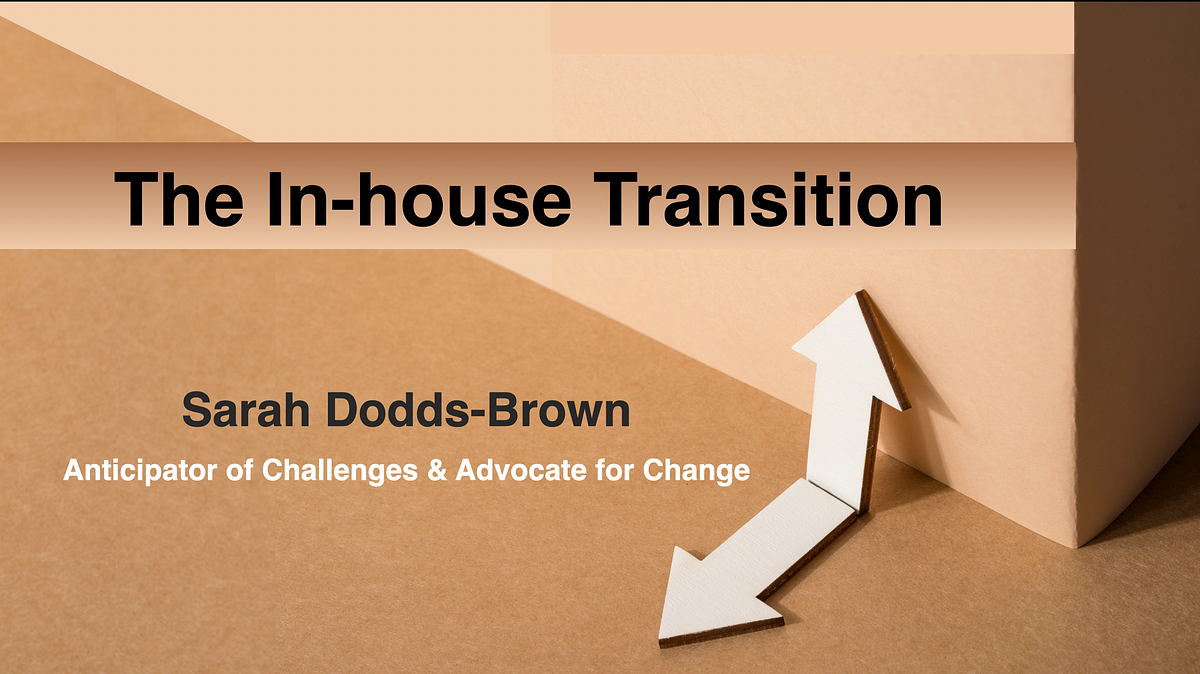 The In-house Transition