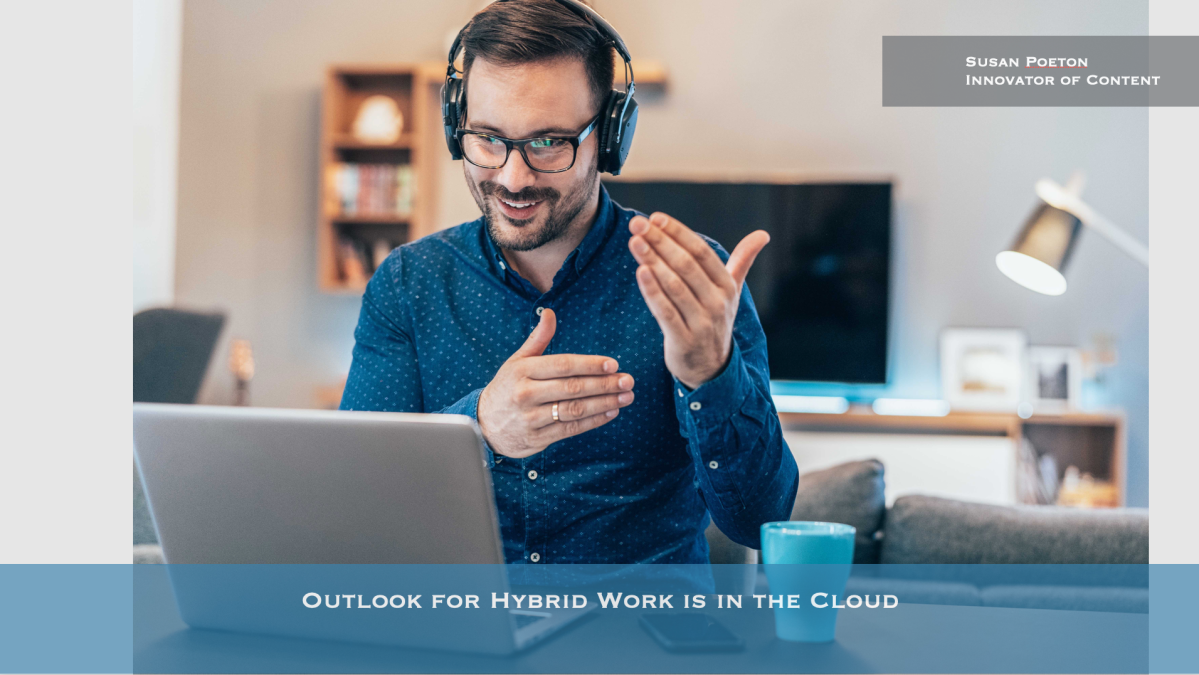 Outlook for Hybrid Work is in the Cloud
