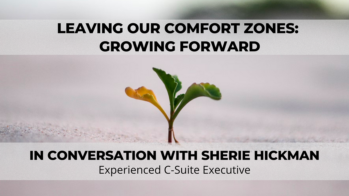 Leaving Our Comfort Zones: Growing Forward
