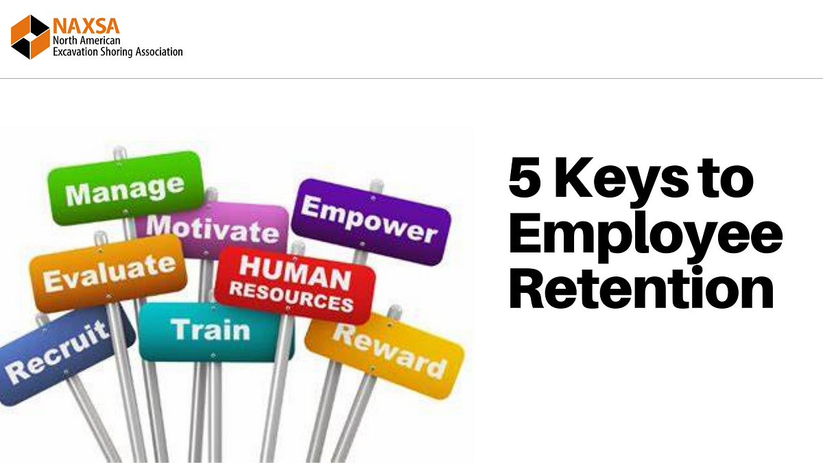 5 Keys to Employee Retention — NAXSA
