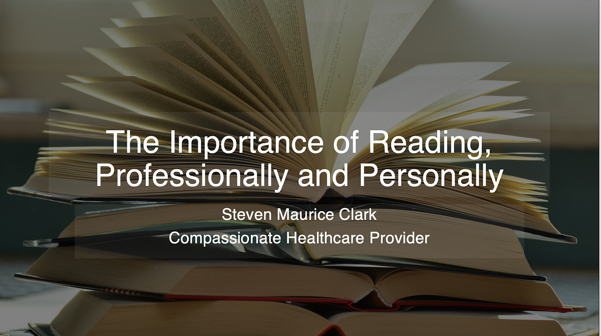 The Importance of Reading, Professionally and Personally
