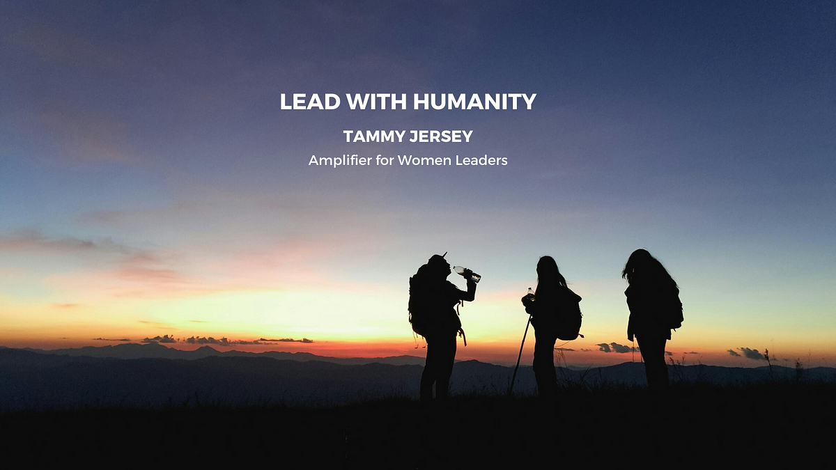 Lead with Humanity