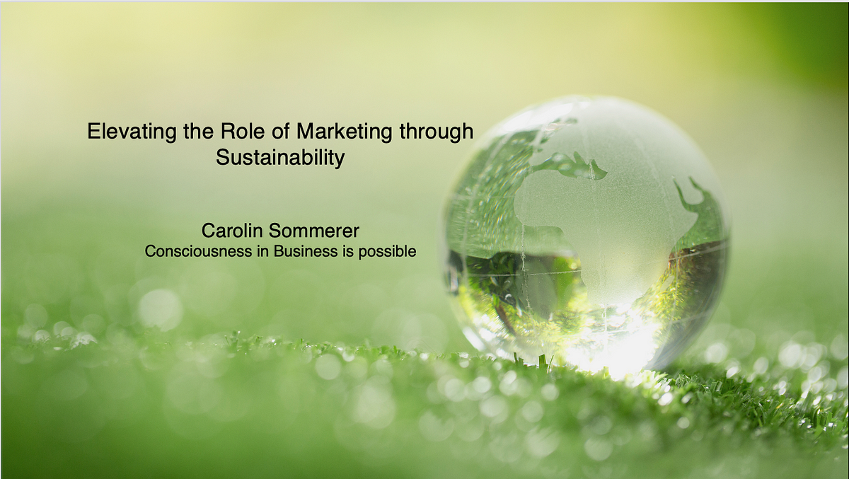 Elevating the Role of Marketing through Sustainability