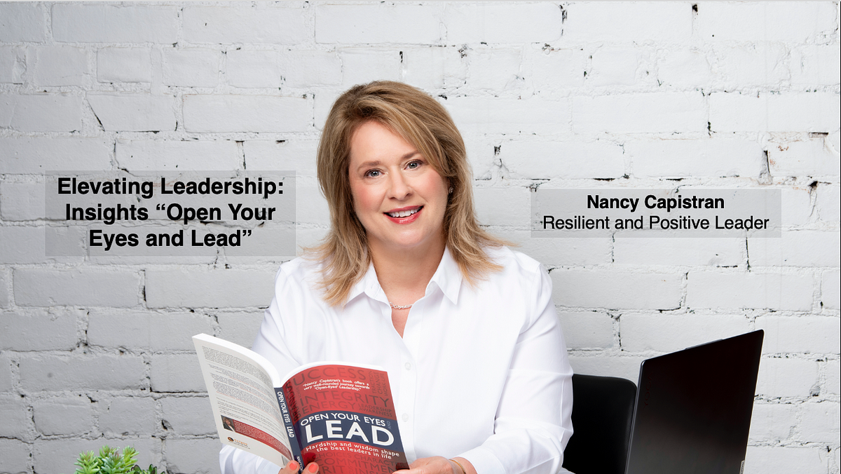 Elevating Leadership: Insights “Open Your Eyes and Lead”