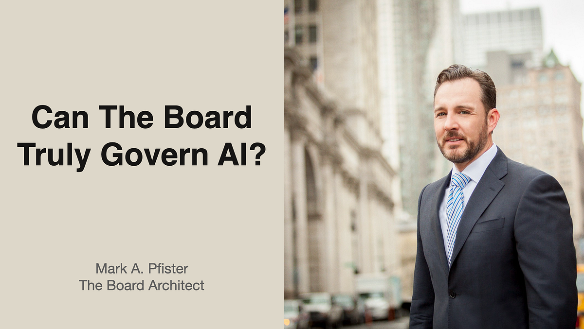 Can The Board Truly Govern AI?
