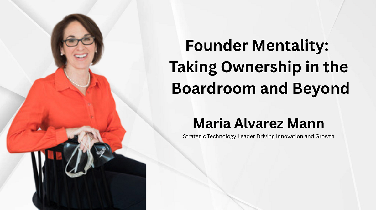 Founder Mentality: Taking Ownership in the Boardroom and Beyond